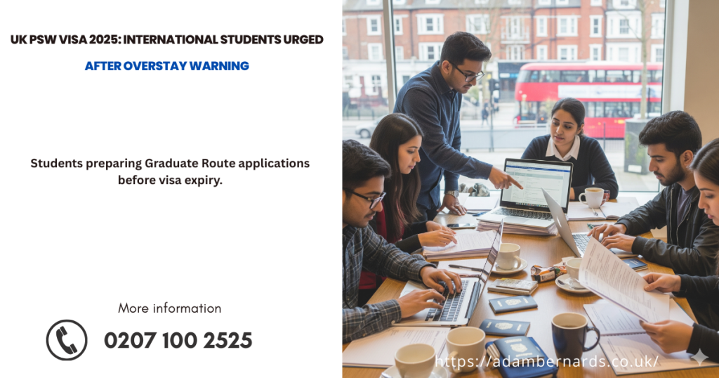 UK Warns International Students: Don’t Overstay Your Visa – Home Office Gets Strict on PSW Applications