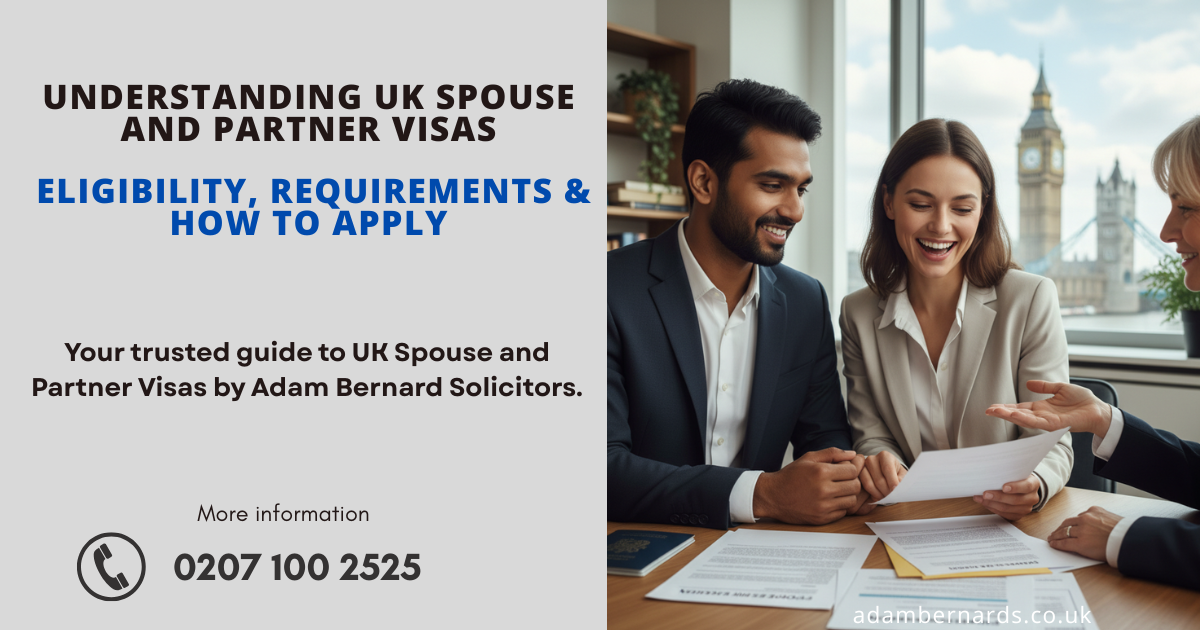 Understanding Eligibility and Requirements for Spouse and Partner Visas