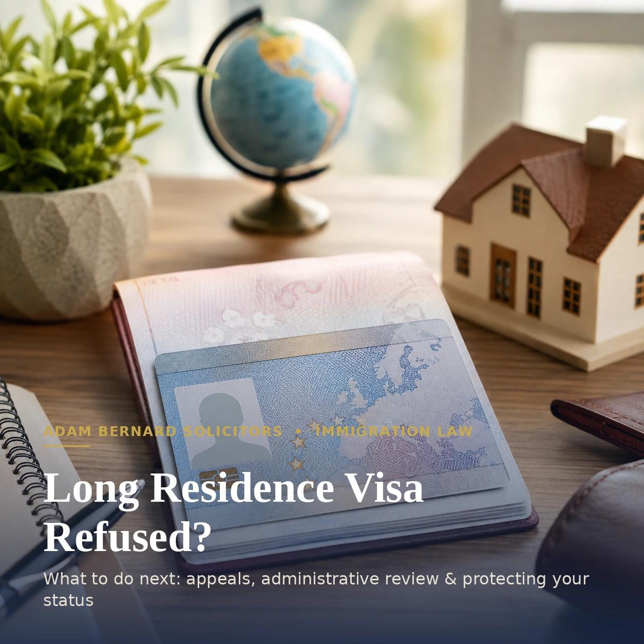 long residence visa refused.